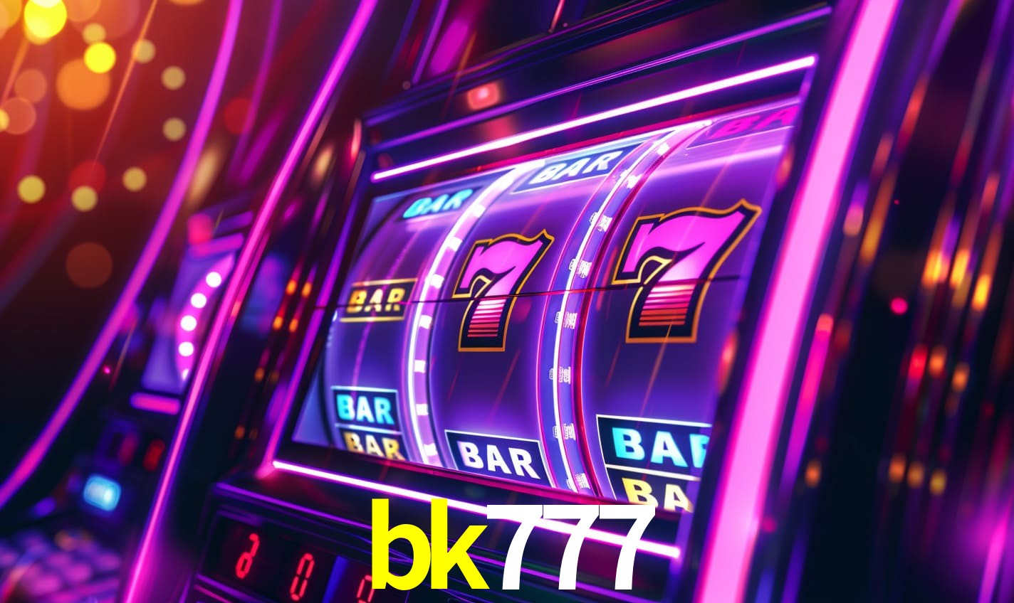 bk777: Seu Cassino Premiado com Pagamentos Rápidos